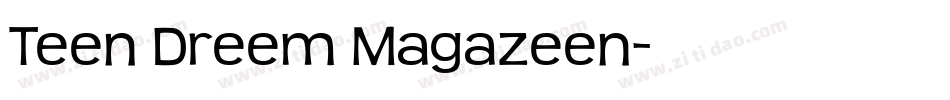 Teen Dreem Magazeen字体转换